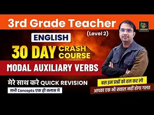 3rd Grade Teacher English Level 2 | 30 Day Crash Course | Modal Auxiliary Verbs |Revision Manish Sir