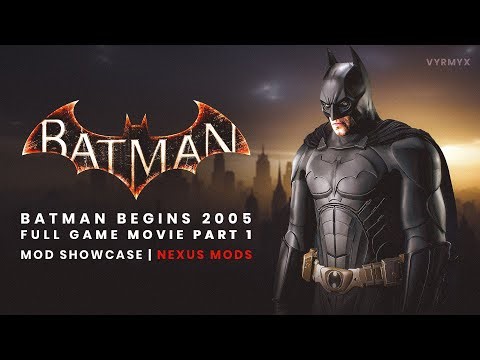 BATMAN BEGINS X BATMAN ARKHAM KNIGHT Part 1
