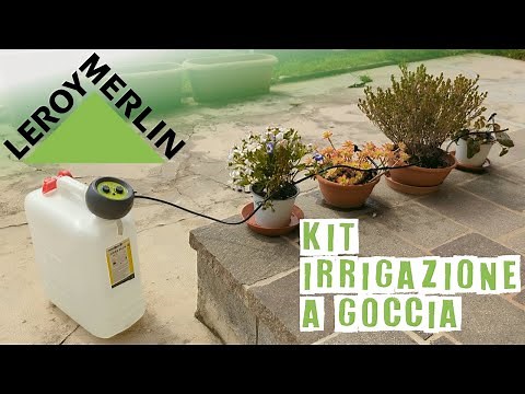 Recensione kit irrigazione automatica Leroy Merlin a goccia per vasi con centralina e pompa