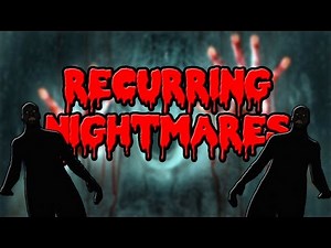 My 5 Worst Recurring Nightmares