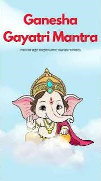 Ganesh Gayatri Mantra - Ekadantaya Vidmahe Chant #ganpati #ganpatibappamorya