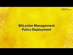 Deploying BitLocker Policy | BitLocker Management Walkthrough | ManageEngine Endpoint Central