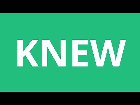 How To Pronounce Knew - Pronunciation Academy