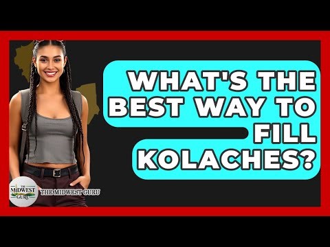 What's The Best Way To Fill Kolaches? - The Midwest Guru