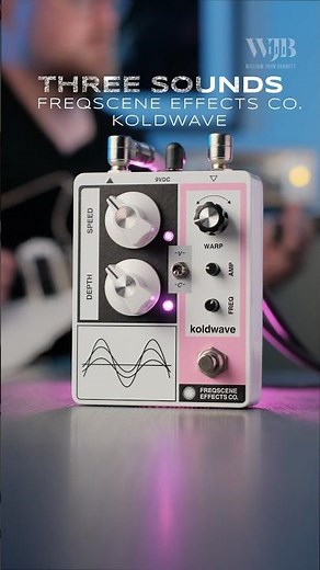 Three Sounds: Freqscene Effects Co. Koldwave Chorus/Vibrato