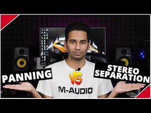 Panning Vs Stereo Separation