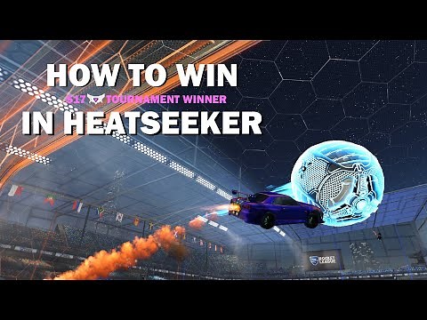 How to win EVERY Heatseeker Tournament in Rocket League