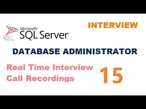 Real time MS SQL Server DBA Experienced Interview Questions and Answers Interview 15