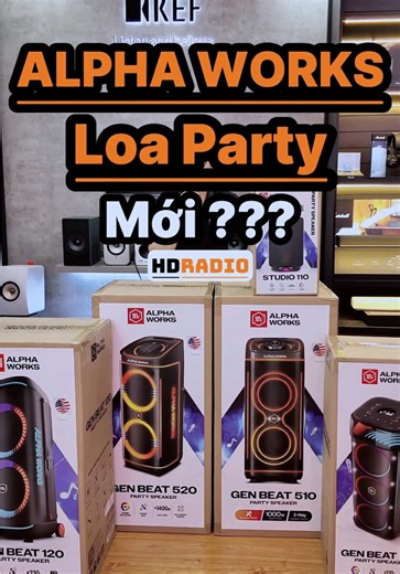 Loa Party mới ra mắt của Alpha Works, nhìn giao diện này bạn nghĩ gì ?? #alphaworks #loaparty #loadidong #loakaraoke #hdradio