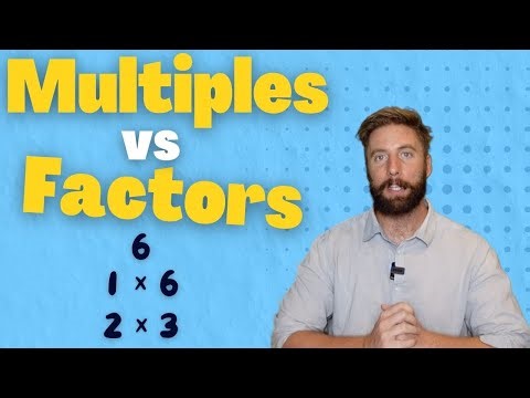 Multiples and Factors - What are they? | The Maths Guy