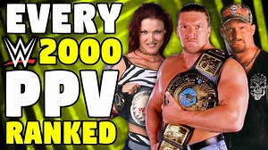 Every 2000 WWE PPV Ranked From WORST To BEST | Cultaholic Wrestling