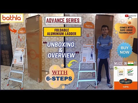 BATHLA Advance (6-Steps) Foldable Aluminium Ladder with Sure-Hinge Technology Unboxing & Overview! 🔥