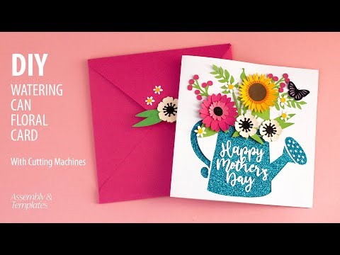 How to make a Watering Can Floral Greeting Card | Assembly and Templates for Cutting Machines