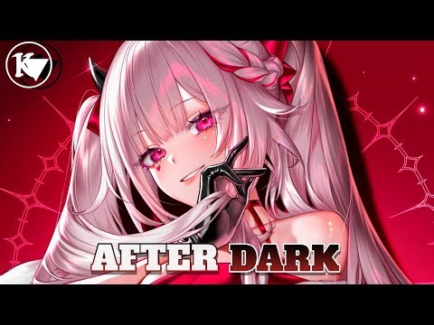 Nightcore - Rameses B & Veela - After Dark (lyrics)