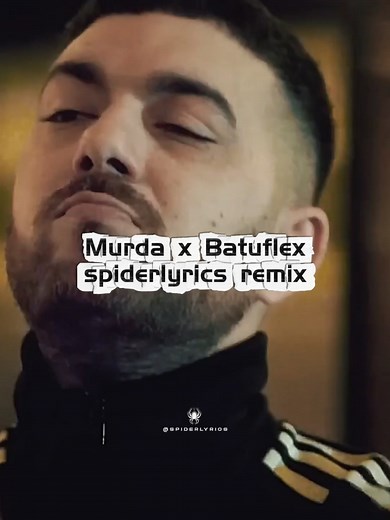 Murda x Batuflex uzun hali (spiderlyrics remix) Youtube'da yayında 🤳 EH BABA / ISTANBUL 2.0