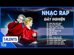 RAP 2025 - Playlist nhạc gây nghiện | B Ray, GILL, Robber, Dangrangto, MANBO, Coolkid,...