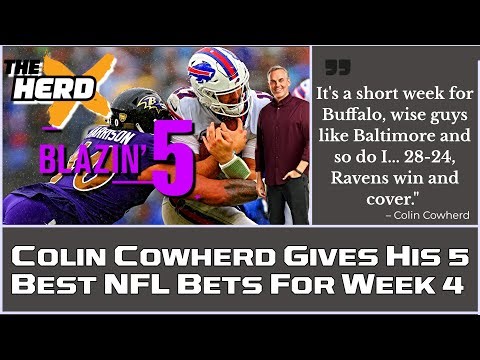 Blazing Five: Colin Cowherd Gives His 5 Best NFL Bets For Week 4 (Sep. 29)