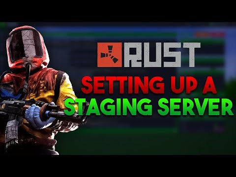 How To Set Up A Rust Staging Server