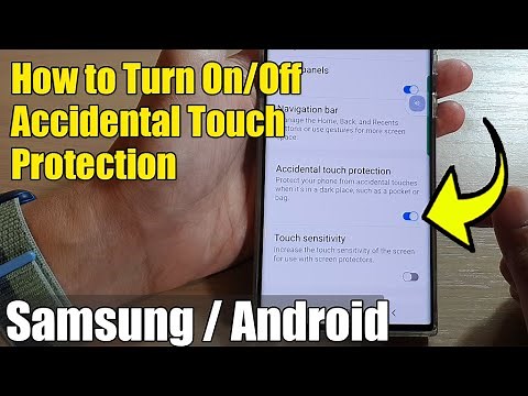 Galaxy S22/S22+/Ultra: How to Turn On/Off Accidental Touch Protection
