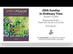 Spirit & Psalm - 28th Sunday in Ordinary Time, 2023 - Year A - Psalm 23 - Anderson