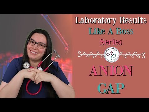 ANION GAP | LABORATORY VALUES NCLEX NURSING EXAM LIKE A BOSS SERIES