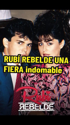 RUBÍ REBELDE: El Talento de Mariela Alcalá