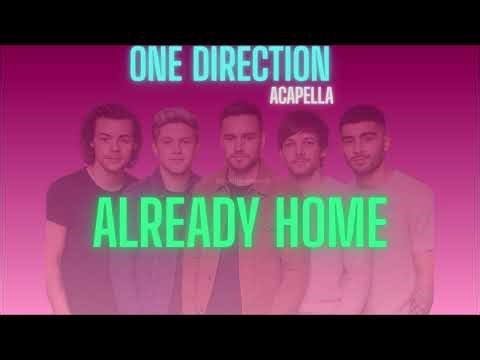 One Direction- Already Home (Acapella/ Vocals Only) (Unreleased)