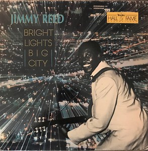 Jimmy Reed - Bright Lights Big City