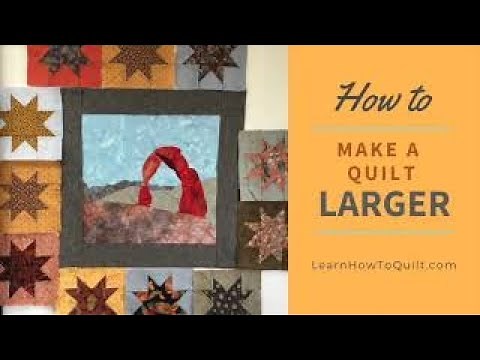 How to Make a Quilt Larger