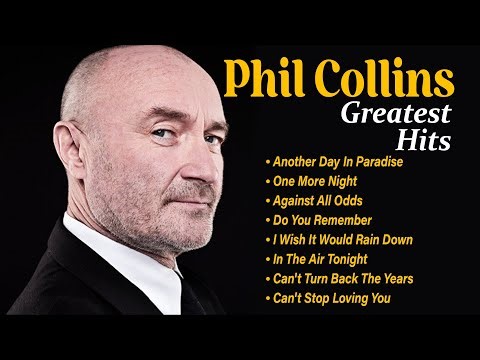 Phil Collins Greatest Hits Full Album 2025 - The Best Of Phil Collins 2025