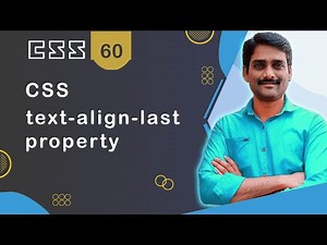 CSS text-align Property | How to align Text in CSS | CSS text-align-last Property - CSS Tutorial 60 Video Lecture | Crash Course for Software Development (English)