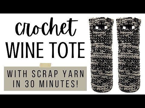 Easy Crochet Wine Tote