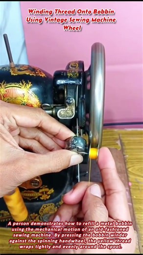 Winding Thread Onto Bobbin Using Vintage Sewing Machine Wheel