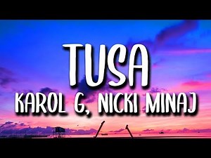 Karol G, Nicki Minaj - Tusa (Letra/Lyrics)