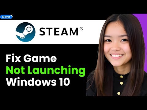 How To Fix Steam Game Not Launching Windows 10 2026 (Step By Step)