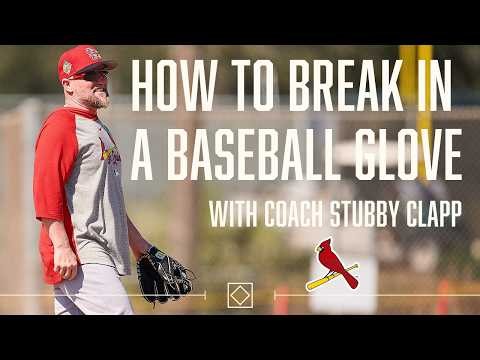How To Break In A Baseball Glove ⚾ With MLB Coach Stubby Clapp