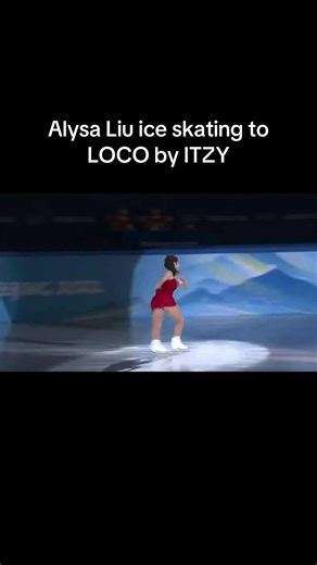 Alysa Liu's Ice Skating Performance to LOCO by ITZY
