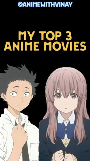 MY TOP 3 BEST ANIME MOVIES 🍿