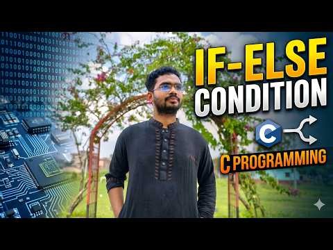 HSC ICT Chapter 5 | If Else Statement Explained with Examples|C programming Language