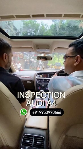 6.5K views | Audi A4 Inspection 類 with Buyer Contact +919953970666 #carsinspection #cars #usedcars #luxurycarservices | Moto Finder | Facebook