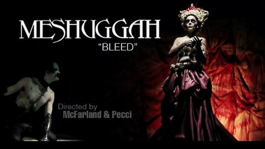 Meshuggah "Bleed" Music Video
