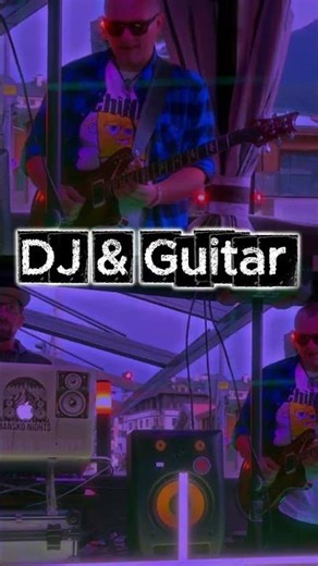 🎸 DJ & Guitar Live Jam 🎶🎧🎼