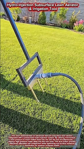 Hydro-Injection Subsurface Lawn Aerator & Irrigation Tool