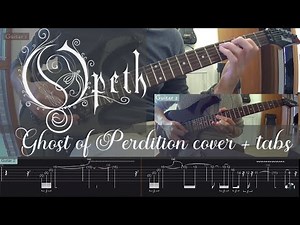 Opeth - Ghost of Perdition (guitar cover + tabs)