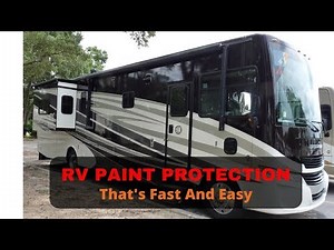 RV paint protection that is FAST & EASY!!