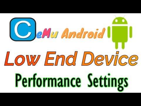 Best Performance Settings for Cemu Android Low End Device