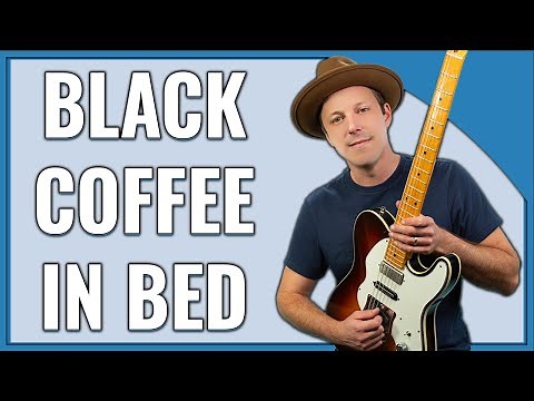 Black Coffee In Bed Guitar Lesson (Squeeze)