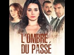 L'OMBRE DU PASSE RESUME DE TOUTE LA SERIE