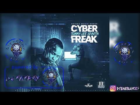 Tommy Lee Sparta - Cyber Freak (Clean) May 2018