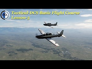Basic Flight Course - Lesson 3 - Formation Flying